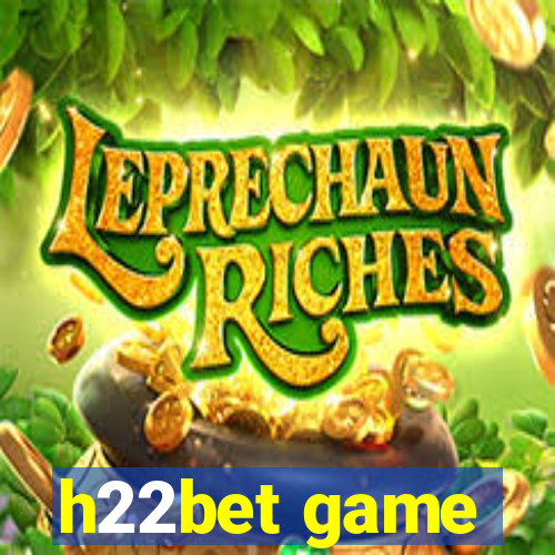 h22bet game